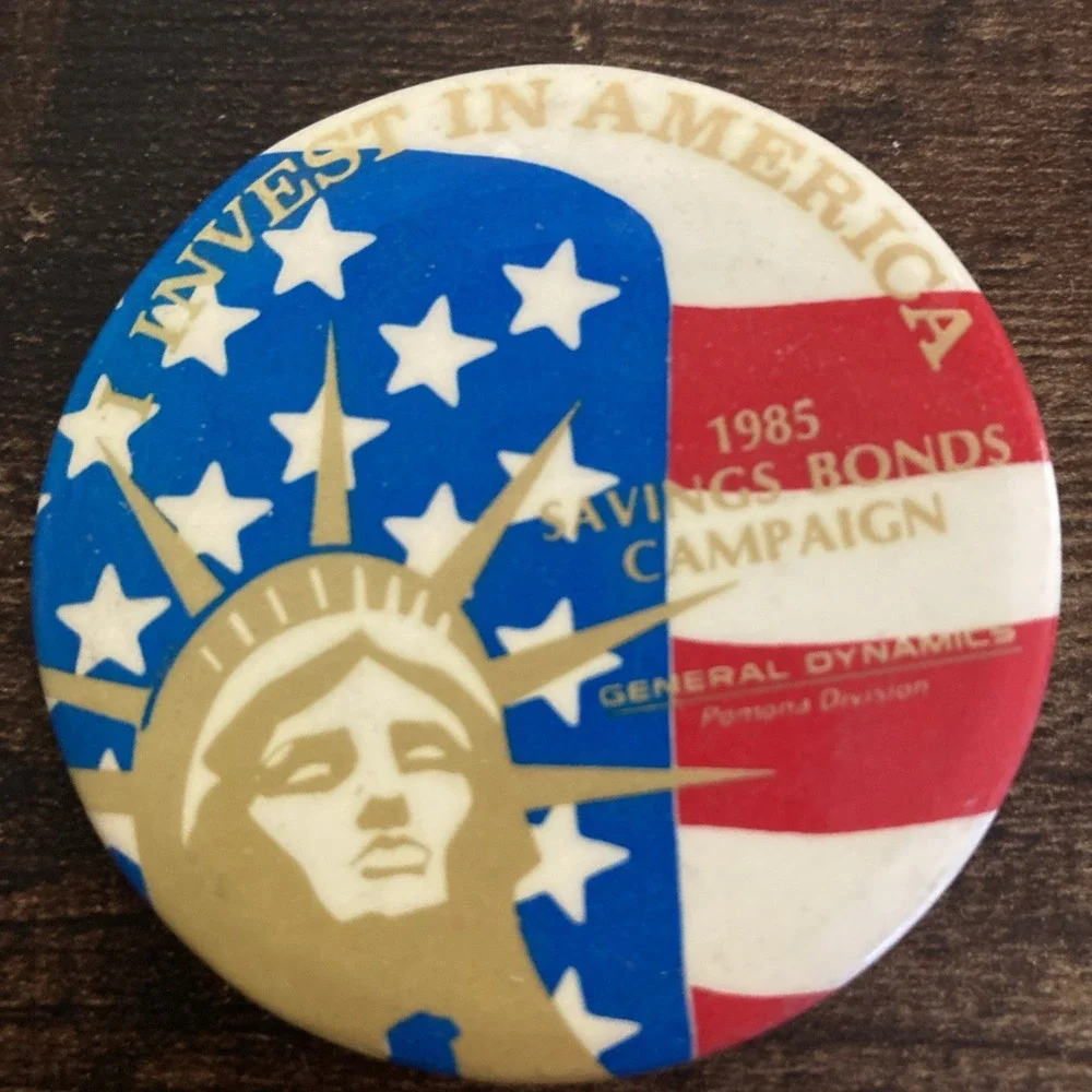 I Invest In America 1985 Savings Bonds Campaign VTG Pinback Button 2